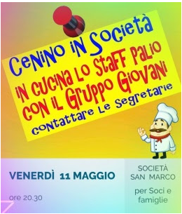 Società San Marco: 11/05 “Menù della&nbsp;Cena”