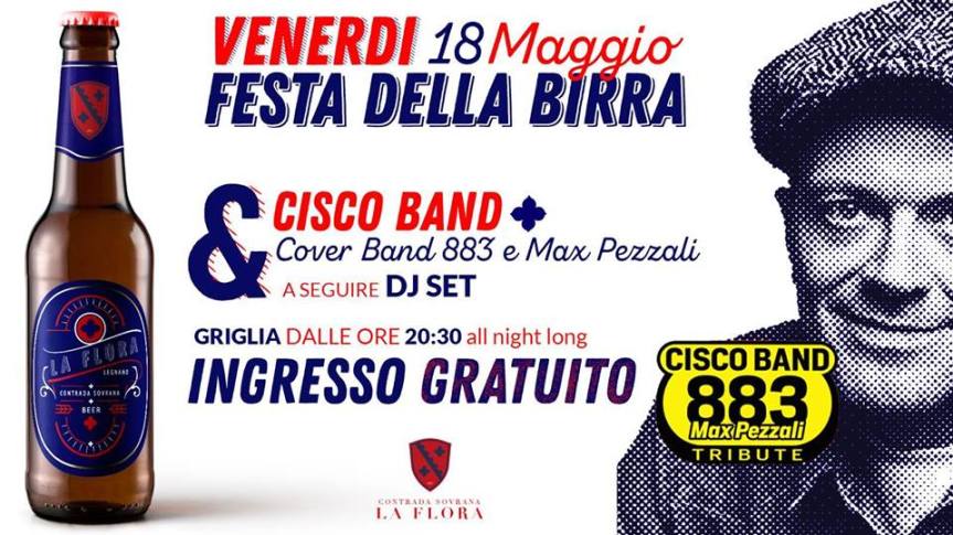 Legnano, Contrada La Flora: 18/05 ” Festa della Birra” “Max Pezzali Tribute&nbsp;Band”