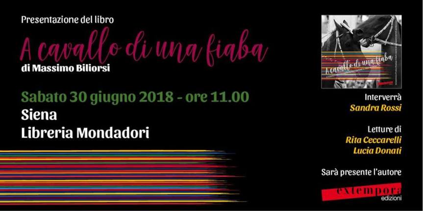 Palio di Siena: 30/06 presentazione libro “A cavallo di una fiaba” di Massimo&nbsp;Biliorsi