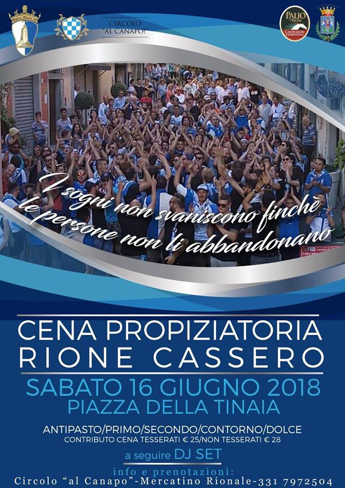 Palio di Castiglion Fiorentino, Rione Cassero: 16/06 “Cena Propiaziatoria”