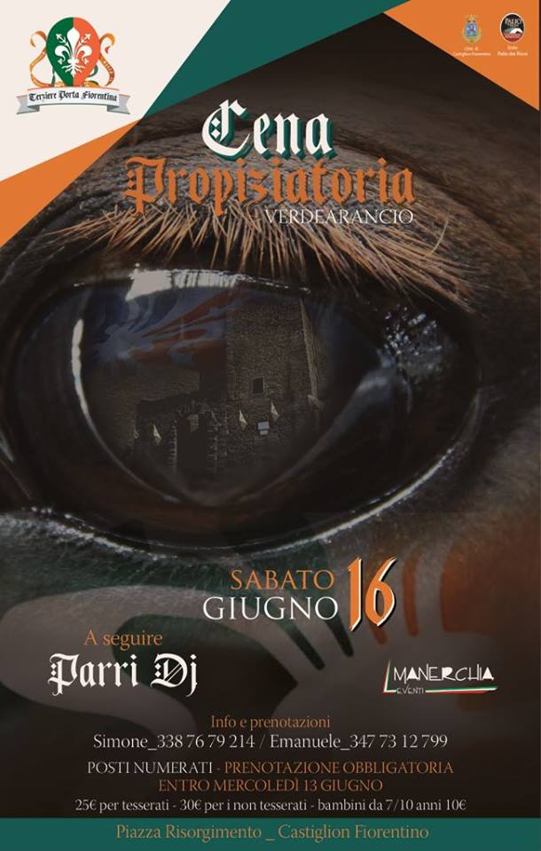 Palio di Castiglion Fiorentino, Terziere Porta Fiorentina: Domani 16/06  “Cena Propiziatoria”