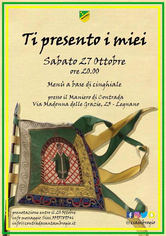 Palio di Siena, Contrada Sant’Ambrogio: 27/10 Ti Presento i&nbsp;Miei