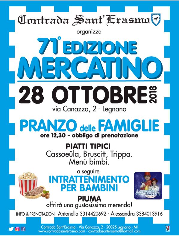 Palio di Legnano, Contrada Sant’Erasmo: 28/10 71°Mercatino e Pranzo delle&nbsp;Famiglie