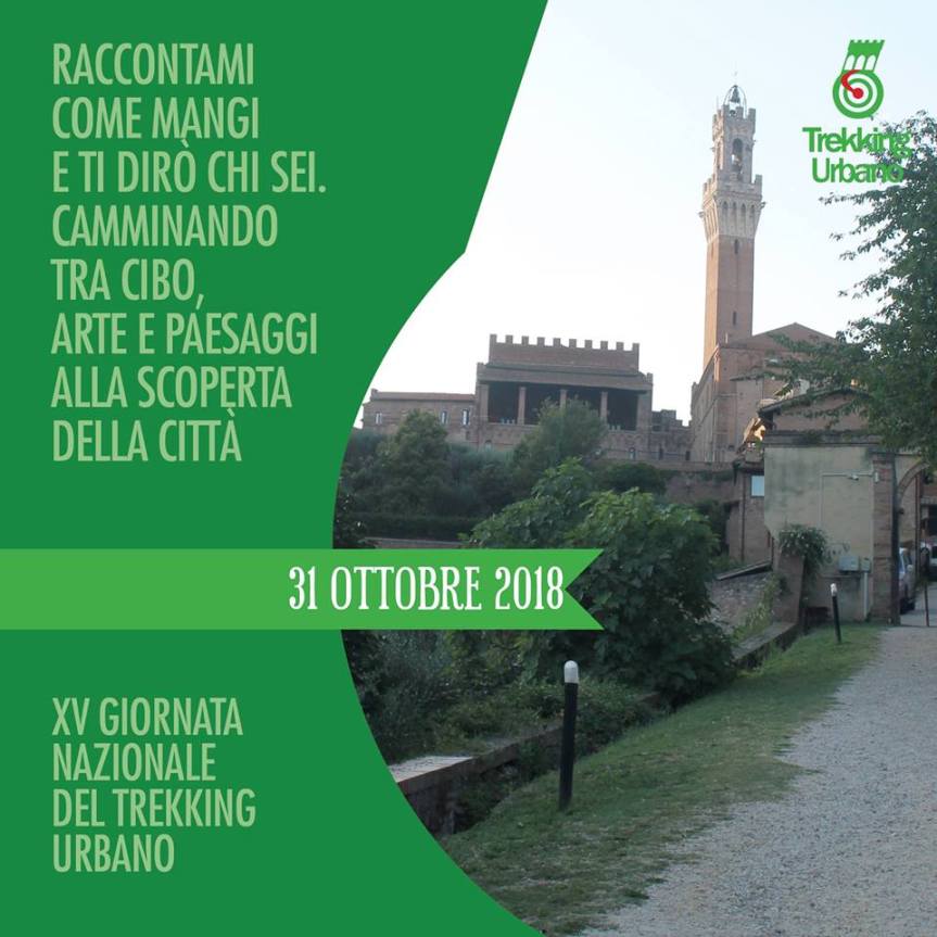 Siena: 31/10 XV Giornata Nazionale del Trekking&nbsp;Urbano