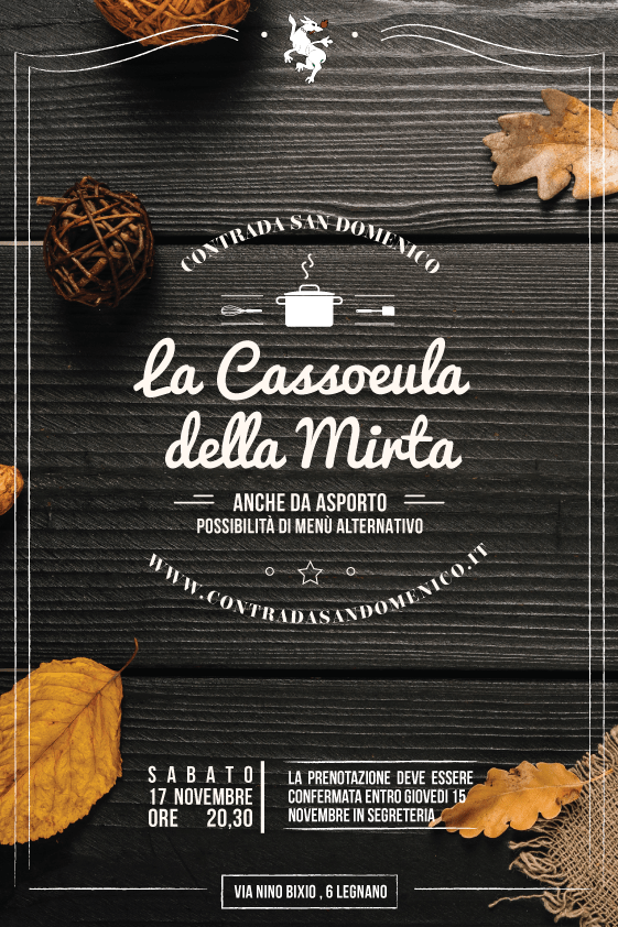 Palio di legnano, Contrada San Domenico: 17/11 La Cassouela della&nbsp;Mirta