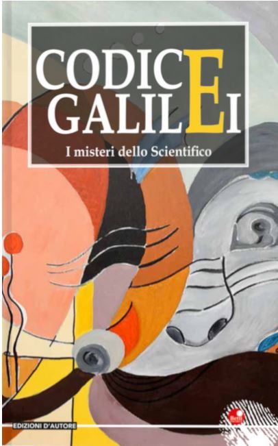 Siena: Il 18 gennaio alla Biblioteca degli Intronati la presentazione del libro “Codice Galilei. I mestieri dello&nbsp;scientifico”