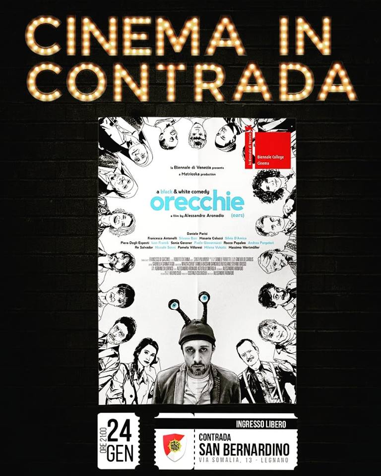 Palio di legnano, Contrada San Bernardino: 24/01 Cinema in Contrada, film “Orecchie”