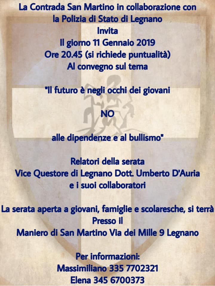 Palio di Legnano, Contrada San Martino: 11/01 Convegno “Il futuro è negli occhi dei giovani  NO  alle dipendenze e al&nbsp;bullismo”