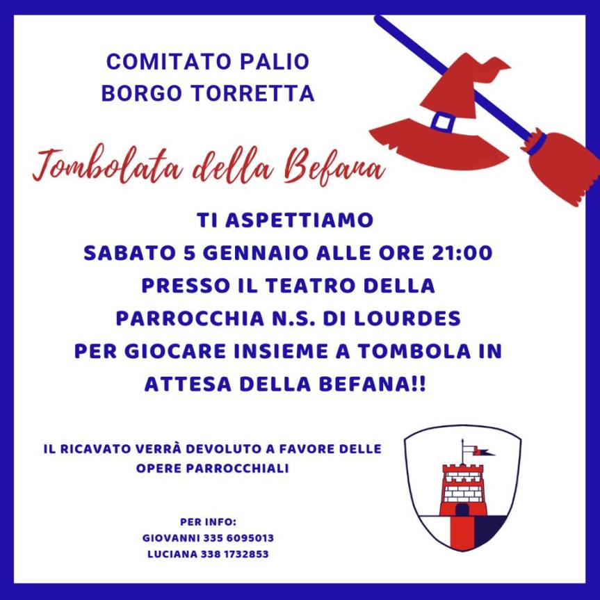 Palio di Asti, Comitato Palio Borgo Torretta: 05/01 ore 21 “Tombola della&nbsp;Befana”
