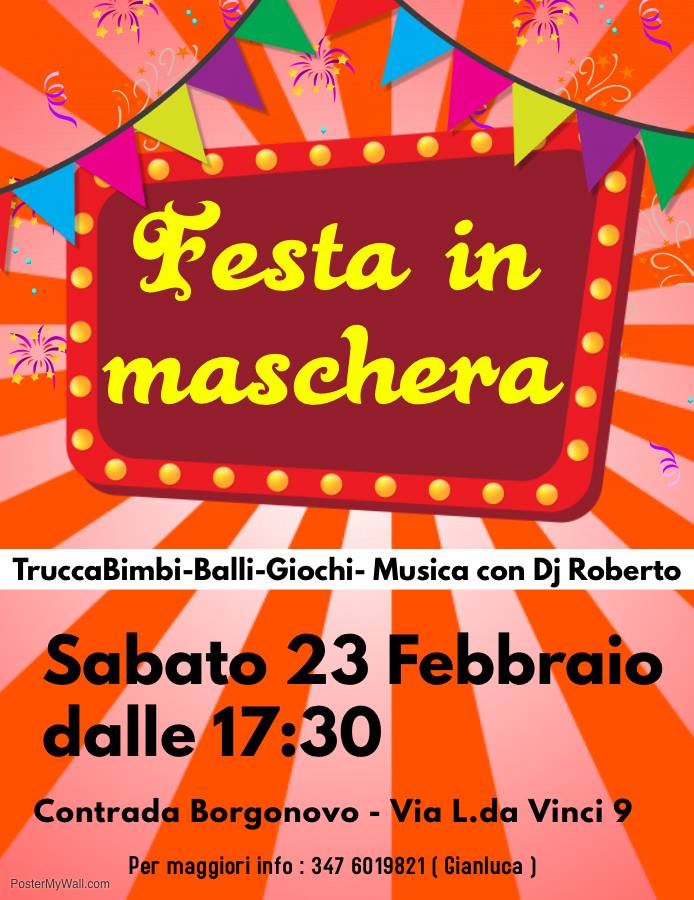 Palio di Fucecchio, Contrada Borgonovo:  Domani 23/02 “Festa in&nbsp;Maschera”