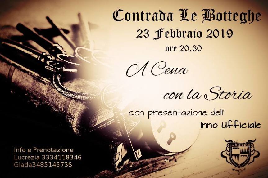 Palio di Fucecchio, Contrada Botteghe: Oggi 23/02 A Cena con la&nbsp;Storia