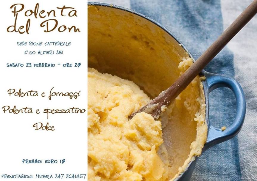 Palio di Asti, Comitato Palio Rione Cattedrale: 23/02 ore 20.00 “Polenta del&nbsp;Dom”