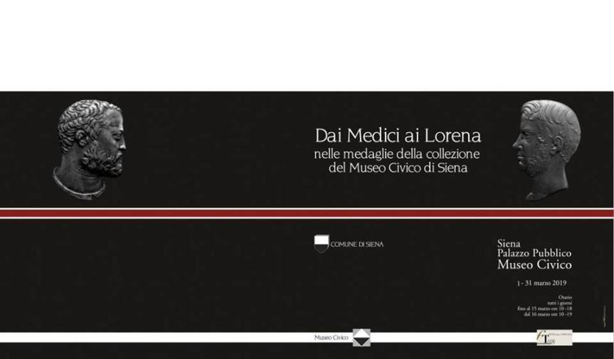Siena: Il 1° marzo inaugurazione della mostra “Dai Medici ai Lorena nelle medaglie del Museo Civico di&nbsp;Siena”
