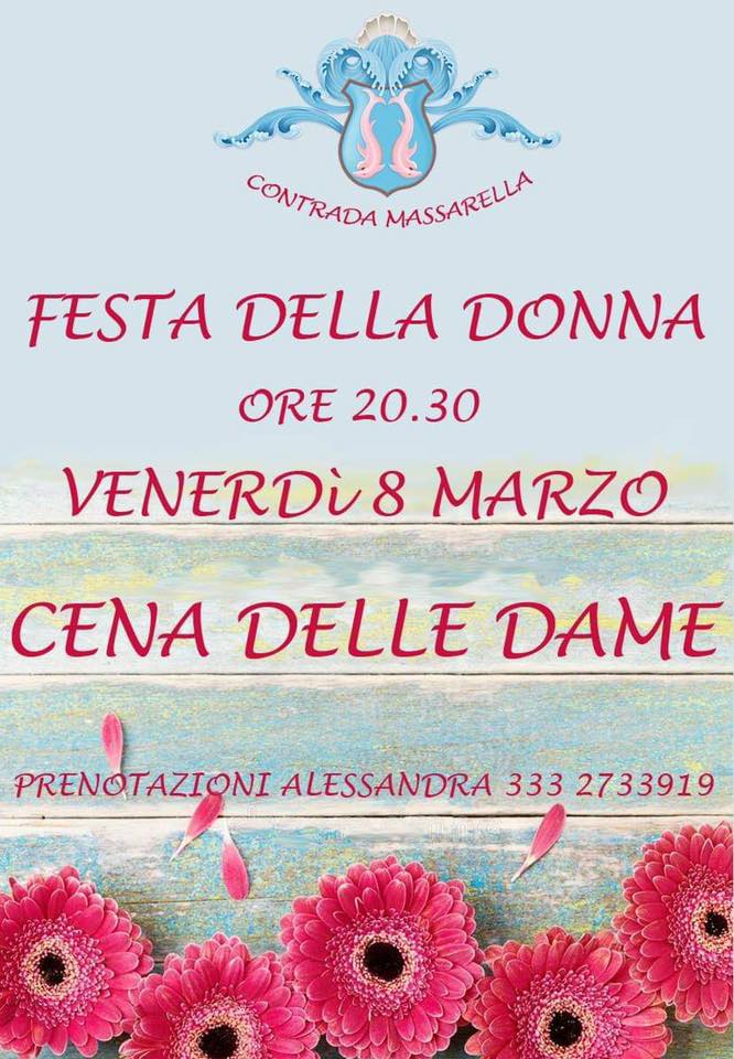 Palio di Fucecchio, Contrada Massarella: 08/03 Festa della Donna “Cena delle&nbsp;Dame”