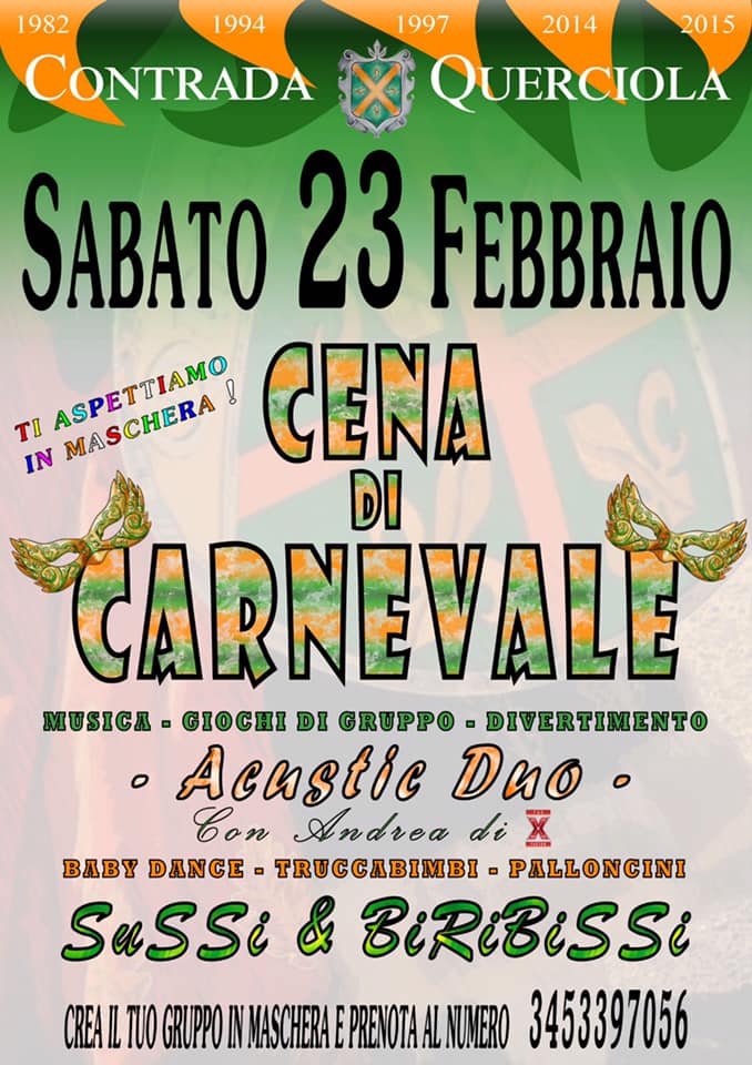 Palio di Fucecchio, Contrada Querciola: Oggi 23/02 Cena di&nbsp;Carnevale