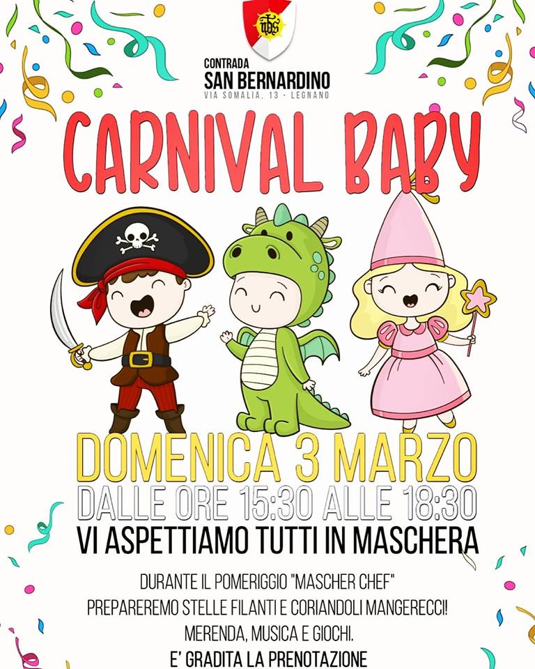 Palio di Legnano, Contrada San Bernardino: 03/03 “Carnival&nbsp;Baby”