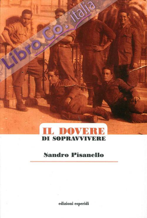 Siena, Libreria Mondadori: Domani 05/04 Presentazione libro ”  Il dovere di sopravvivere” di S.&nbsp;Pisanello