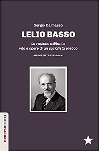 Provincia di Siena: ”Lelio Basso, Rosa Luxemburg e la sinistra eretica in Italia dagli anni ’50 ad oggi”, incontro a San&nbsp;Gimignano