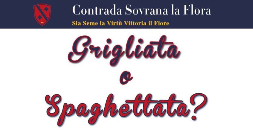 Palio di Legnano, Contrada La Flora: 19/04 Grigliata o&nbsp;Spaghettata?