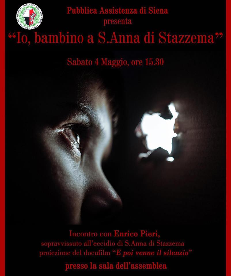 Siena: 04/05 ore 15.30 “Io bambino a Sant’Anna di Stazzema” presso la Pubblica Assistenza di&nbsp;Siena