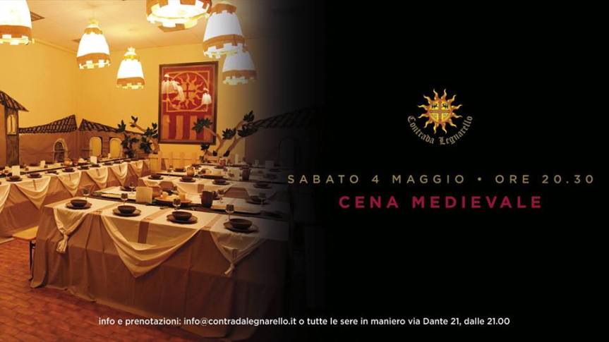 Palio di Legnano, Contrada Legnarello: 04/05 Cena Medievale in&nbsp;Maniero