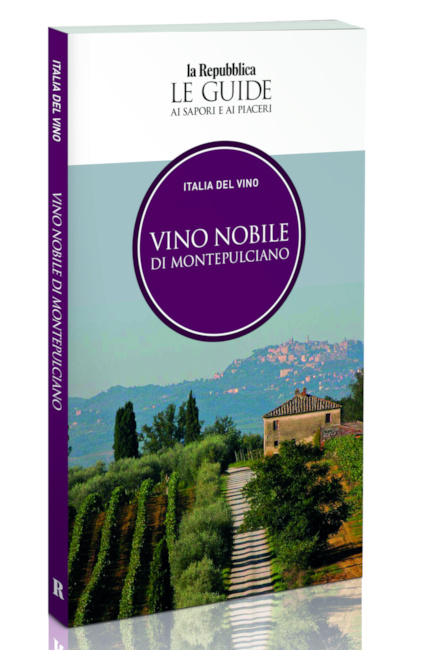 Provincia di Siena, Vino Nobile di Montepulciano: Le Guide di Repubblica presentano un nuovo volume al Vinitaly&nbsp;2019