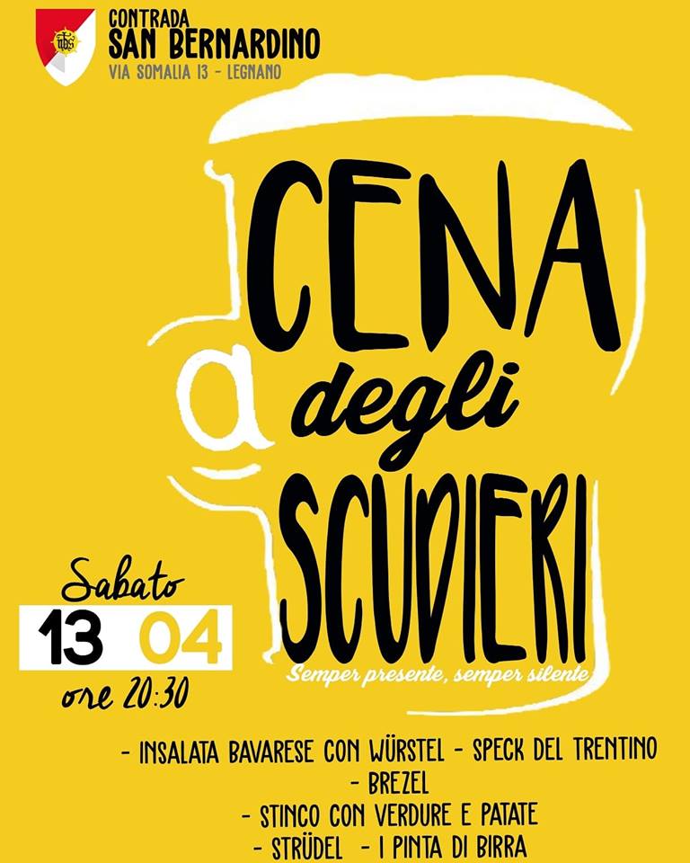 Palio di Legnano, Contrada San Bernardino: 13/04 “Cena degli&nbsp;Scudieri”