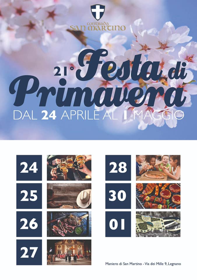 Palio di Legnano, Contrada San Martino: 21/04-01/05  21^”Festa di&nbsp;Primvera”