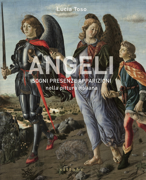 Siena: ”Angeli. Sogni presenze apparizioni nella pittura italiana”, Lucia Toso presenta il suo libro al Santa Maria della&nbsp;Scala