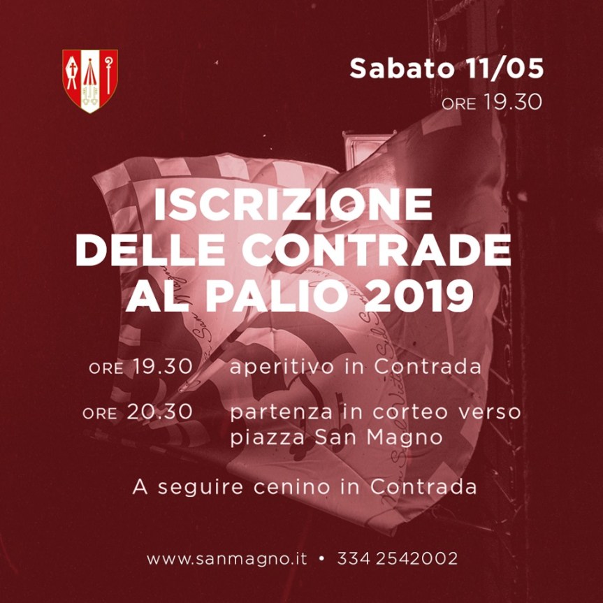 Palio di Legnano, Contrada San Magno: 11/05 Iscrizione delle Contreade al palio&nbsp;2019