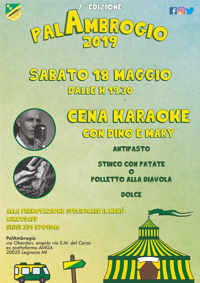 Palio di Legnano, Contrada Sant’Ambrogio: 18/05 “Cena karaoke con Dino e&nbsp;Mary”