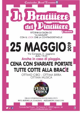 Palio di Legnano, Contrada Sant’Erasmo: 25/05 “Il Braciiiere del Piaciiiere”