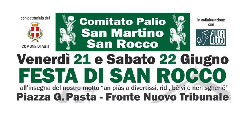 Palio di Asti, Comitato Palio Rione San Martino-San Rocco: 21-22/06 “Festa d’Estate a San&nbsp;Rocco”