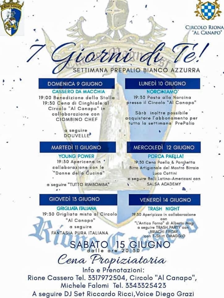 Palio di Castiglion Fiorentino, Rione Cassero: 09-15/06 “7 Giorni di&nbsp;Te”