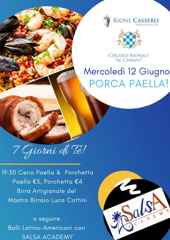 Palio di Castiglion Fiorentino, Rione Cassero: 12/06 “Porca&nbsp;Paella!”