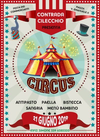 Palio di Bientina, Contrada Cilecchio: 21/06 Serata “Circus”