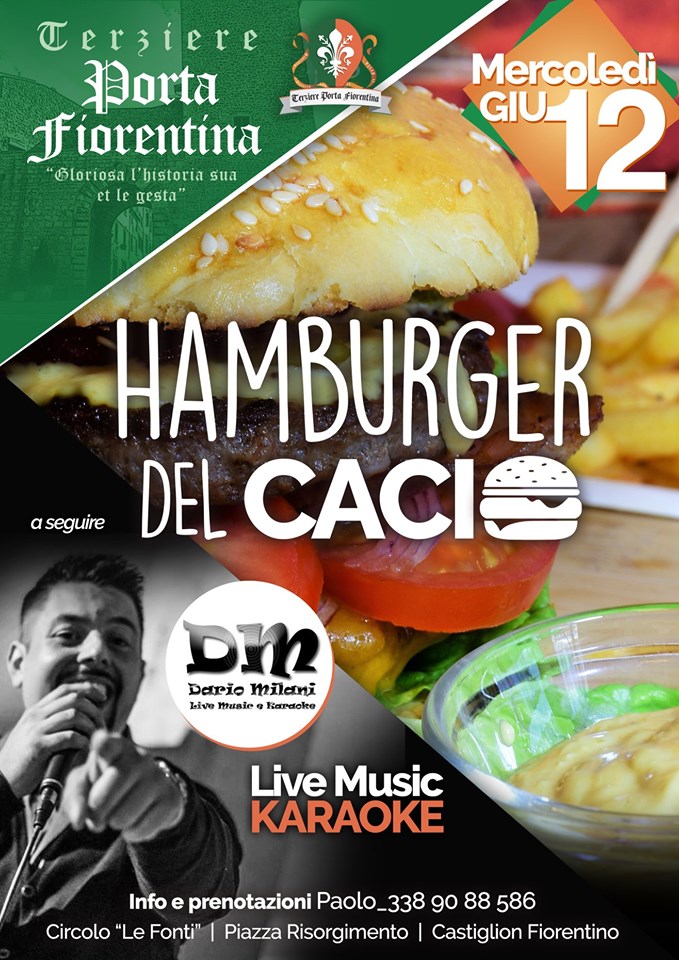 Palio di Castiglion Fiorentino, Terziere Porta Fiorentina: 12/06 “Hamburger del&nbsp;Cacio”