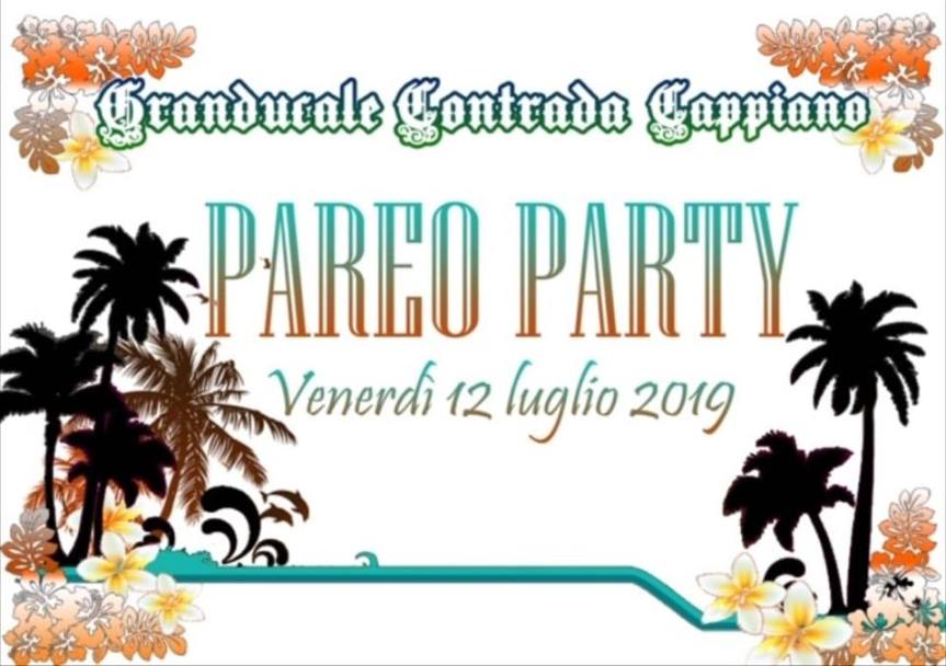 Palio di Fucecchio, Contrada Cappiano: 12/07 Pareo&nbsp;Party