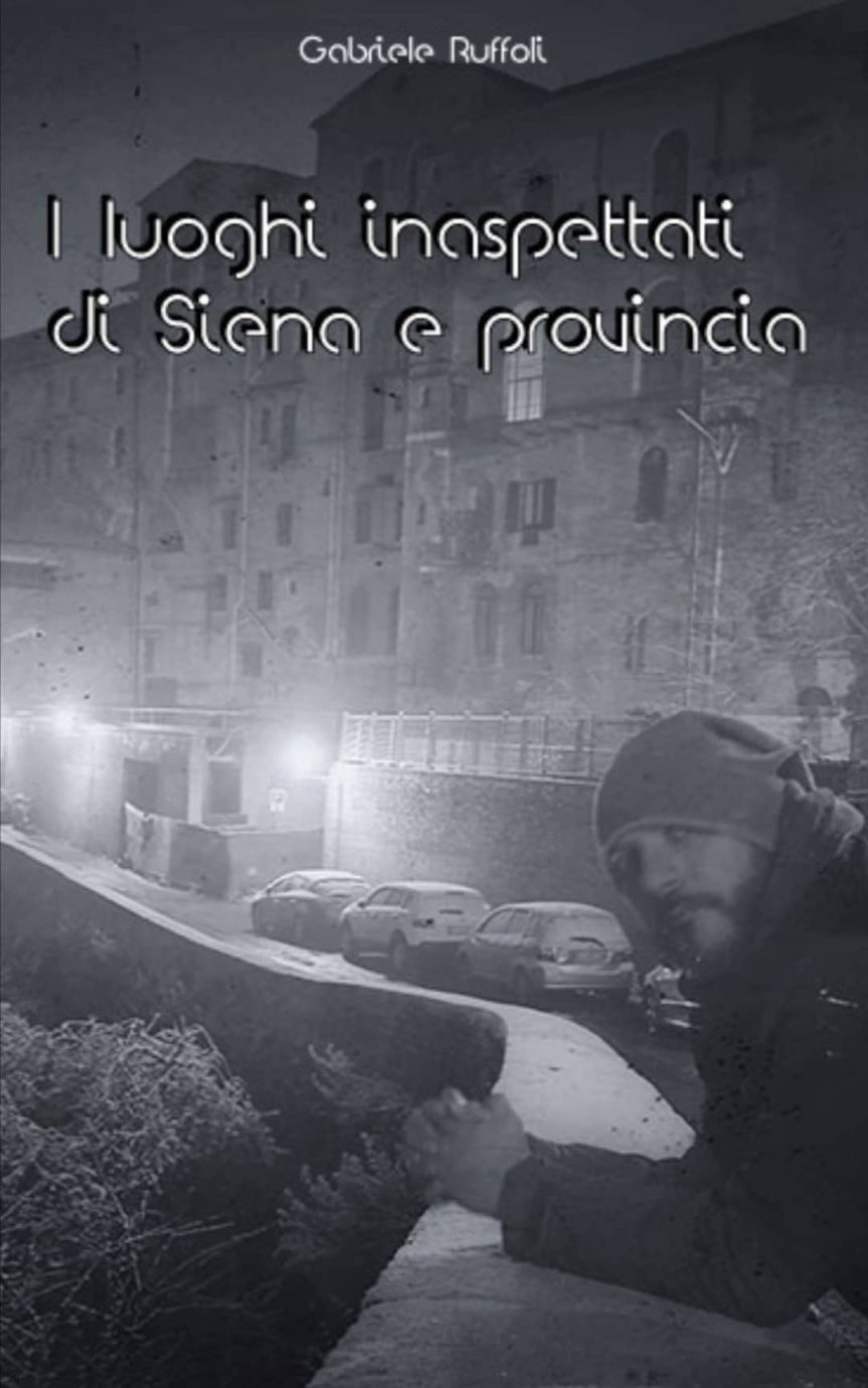 Siena:  Gabriele Ruffoli autore del libro “I luoghi inaspettati di Siena ePprovincia” spiega rapidamente il suo&nbsp;libro