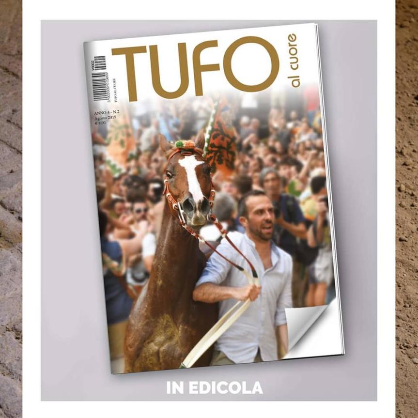 Siena: E’ in Edicola il numero di Agosto 2019 di “Tufo al&nbsp;Cuore”