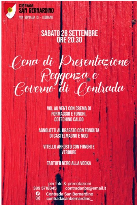 Palio di Legnano, Contrada San bernardino: 28/09 Cena di presentazione Reggenza & Governo di&nbsp;Contrada