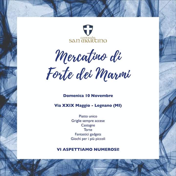 Palio di Legnano, Contrada San Martino: 10/11 Mercatino di Forte dei&nbsp;Marmi