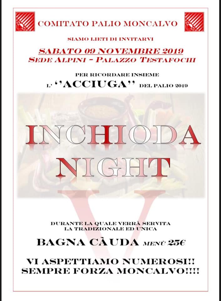 Palio di Asti, Comitato Palio Moncalvo: 09/11 “L’inchioda Night”
