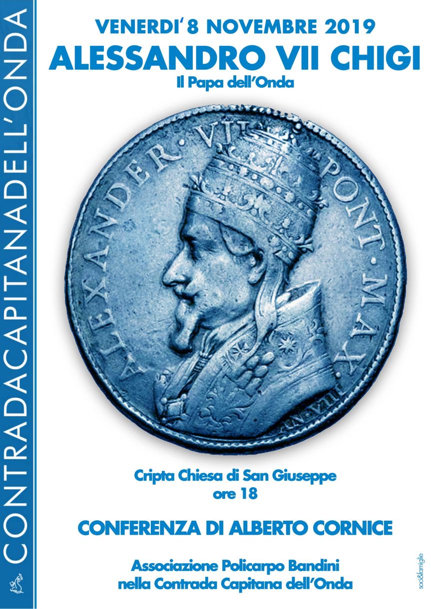 Siena, Contrada dell’Onda: 08/11 Conferenza  Alessandro VII Chigi – Il papa&nbsp;dell’Onda