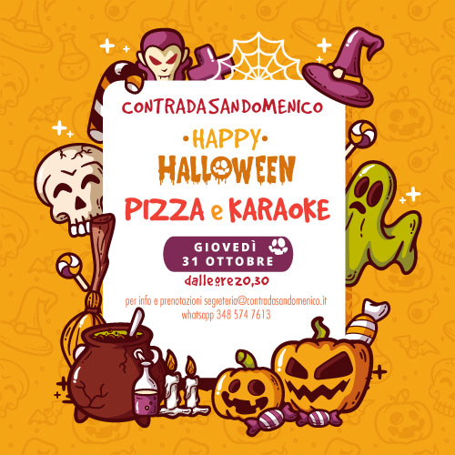 Palio di Legnano, Contrada San Domenico: 31/10 Happy Halloween Pizza e&nbsp;Karaoke