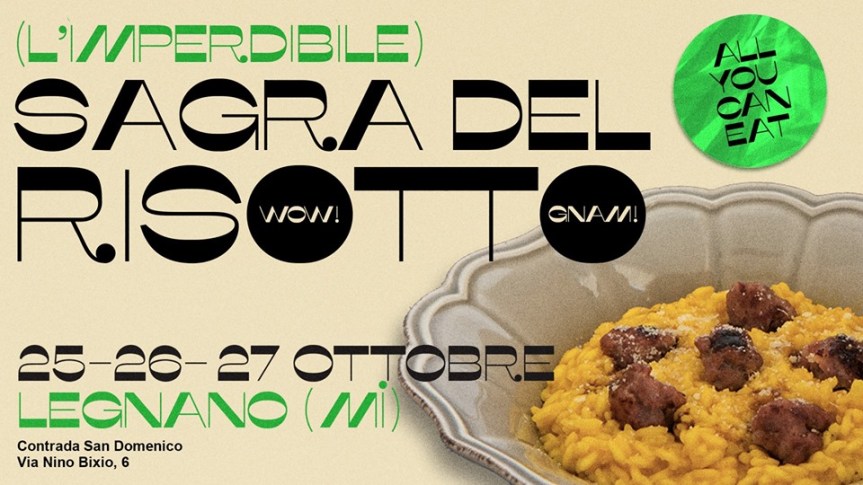 Palio di Legnano, Contrada San Domenico: 25-26-27/10 La Sagra del Risotto ✦ Risotti All You Can Eat a&nbsp;Legnano!