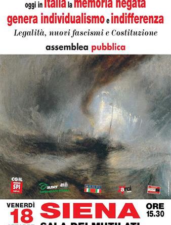 Siena: Domani 18/10 ”Legalità, nuovi fascismi e Costituzione”, assemblea pubblica a&nbsp;Siena