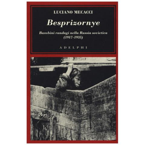 Siena:Domani 26/11 “Besprizornye. Bambini randagi nella Russia sovietica (1917-1935)” ospiti insieme a Luciano Mecacci del “Martedi’&nbsp;senese”