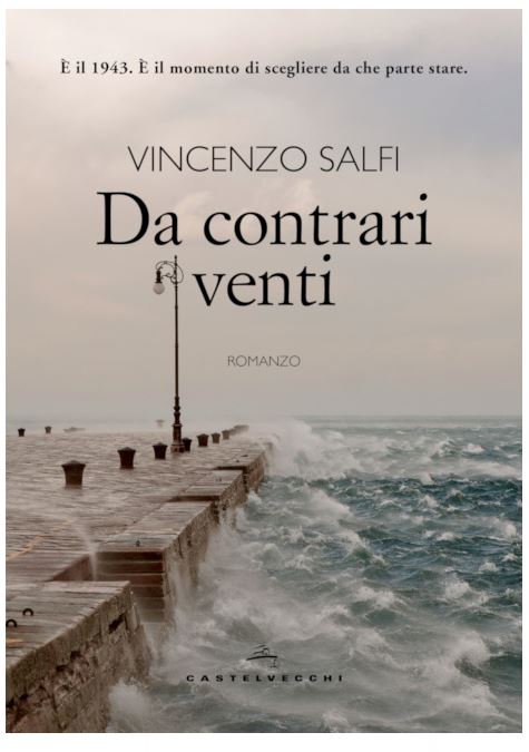 Provincia di Siena, Libriamoci 2019/2020: A Chiusi anteprima affidata al romanzo di Vincenzo Salfi ”Da contrari&nbsp;venti”