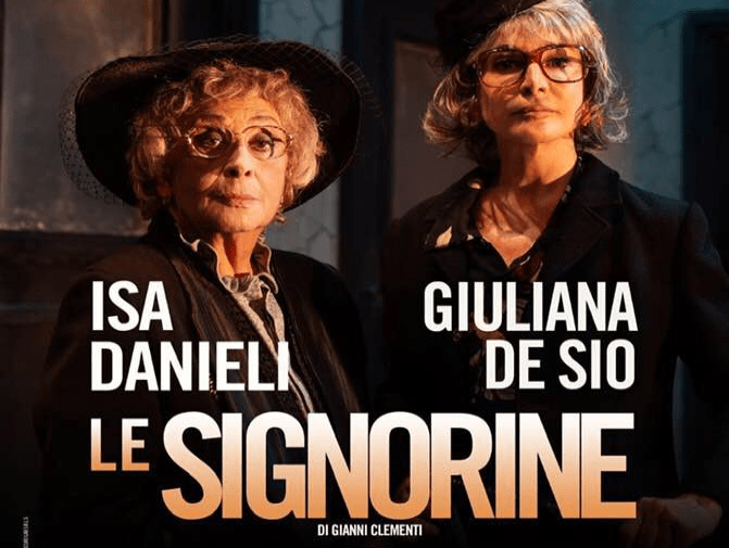 Provincia di Siena: ”Le Signorine”, Giuliana De Sio e Isa Danieli al Mascagni di&nbsp;Chiusi